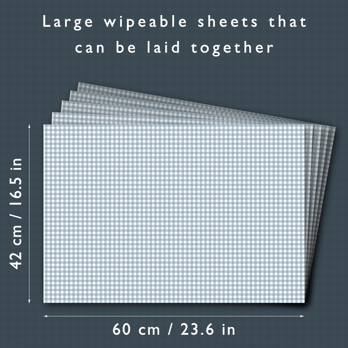 Large wipe clean sheets, 60 × 42 cm, can be laid together to cover a drawer